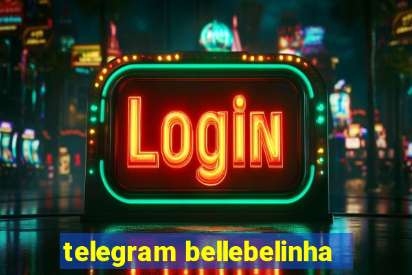 telegram bellebelinha